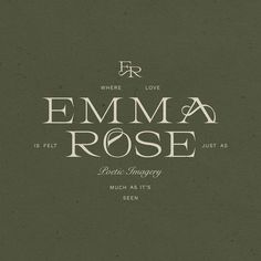 the back cover of an album with words written in white on green paper, which reads'where love emma rose is felt