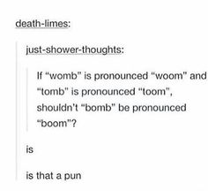 Funny Tumblr Posts, What’s Going On, Dad Jokes, Tumblr Funny, The English, Bones Funny, Funny Posts, Mind Blown