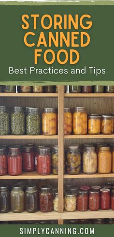 the book cover for storing canned food best practices and tips by simply canning com