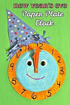 a paper plate clock with a happy face on it and the words new year's eve