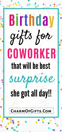 birthday gifts for coworkers that will be best surprise she got all day