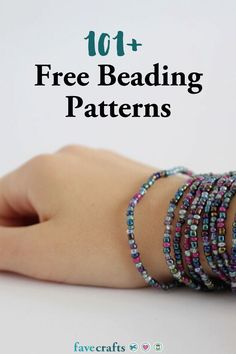 a woman's arm with bracelets on it and the text 101 + free beading patterns