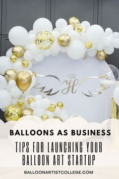 balloons as business tips for launching your balloon art start up