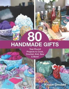 the cover of the book 80 handmade gifts