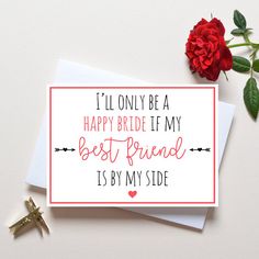 a card that says i'll only be a happy bride if my sister is by my side