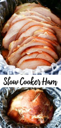 slow cooke ham in an aluminum foil container