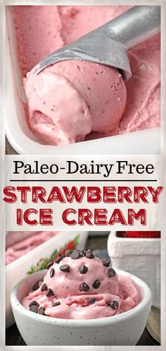 strawberry ice cream in a bowl with chocolate chips on top and text overlay that reads pale - dairy free strawberry ice cream