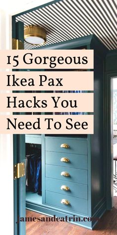 an open closet with the words 15 gorgeous ike pax hacks you need to see