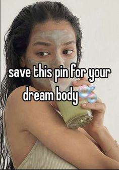 a girl with her face painted in white and holding a green cup that says save this pin for your dream body