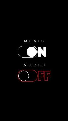 the words music on world off in red and black