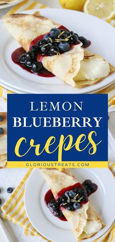 Lemon Blueberry Crepes, Easter brunch, easy breakfast ideas Crepe Filling Ideas, Lemon Cheesecake Filling, Blueberry Crepes, Lemon Crepes, Morning Ideas