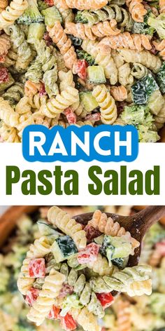 this ranch pasta salad is loaded with lots of fresh ingredients and it's ready to be eaten