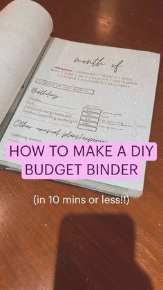 a binder sitting on top of a wooden table next to a paper with the words how to make a diy budget binder