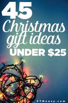 the words christmas gift ideas under $ 25 are displayed in front of a blue background