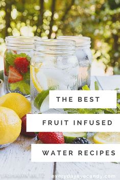 the best fruit infused water recipes