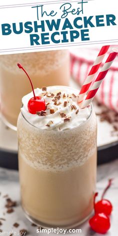 the best bushwacker recipe in a glass with whipped cream and cherries on top