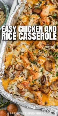 an easy chicken and rice casserole is shown in a pan with mushrooms on top