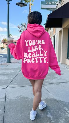 "This oversized hoodie is the perfect way to stay cozy and comfy while looking stylish. The unisex design features a hood, long sleeves, and a kangaroo pocket. The back proudly displays the words \"Youre Like, Really Pretty.\" in a bold retro font to remind the person behind you of their beauty. The hoodie is made from super soft fabric for extra comfort, and the relaxed fit ensures you'll look great no matter how you wear it. Gildan 18500 50% cotton, 50% polyester Medium-heavy fabric  Classic fit Tear-away label Runs true to size Let me know if you have any questions! Xo, Bobbi" Vsco Hoodie, Positive Hoodie, Forensic Scientist, Aesthetic Hoodie, If You Love Someone, Forensic, Christmas Vibes, 7th Grade, Style Hoodie