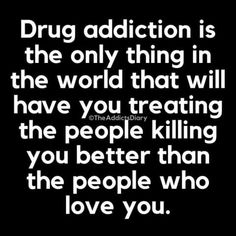 Loving An Addict, Dope Quotes, Mom Life Quotes, Badass Quotes