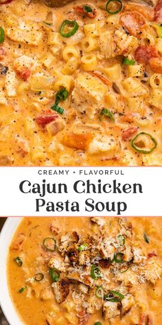 creamy and flavorful cajun chicken pasta soup