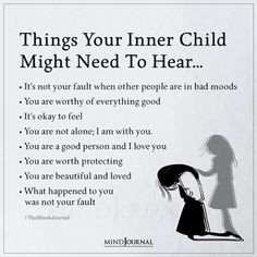 Things Your Inner Child Might Need To Hear... It's not your fault when other people are in bad moods Inner Child Quotes, Child Quotes, Healing Journaling, Mental Health Facts, Inner Child Healing, Emotional Awareness, Mental And Emotional Health, Self Care Activities, Healing Quotes