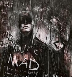 a batman poster with the words you're mad on it