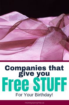 pink ribbon with text that says companies that give you free stuff for your birthday