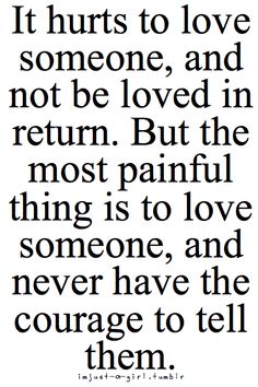 It hurts to love someone and not be loved in return, but the most painful thing is to love someone and never have the courage to tell them. Boyfriend Expectations, Deep Phrases, Crush Quote, Quotes For Your Crush, Boyfriend Stuff, Quotes Crush, Cute Crush Quotes, Relationship Things, Secret Crush Quotes