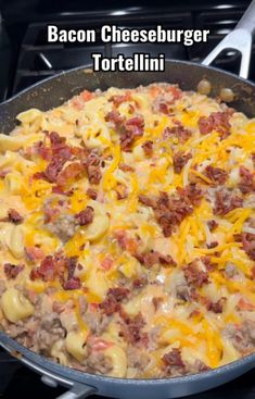 bacon cheeseburger tortelli in a skillet on the stove with text overlay