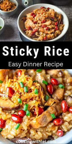 an image of sticky rice with vegetables and meats in bowls on the side, along with text overlay that reads sticky rice easy dinner recipe