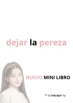 Hollis 🌺!! por aca les dejo un NUEVO MINI LIBRO sobre como dejar la pereza ! quise probar algo dierente ,⚠: seguire haciendo tips normales , al igual que las GUIAS COMPLETAS  y estos NUEVOS MINI LIBROS  , espero les guste , graciasss por todo su apoyo😭💕 #viral #tips #glowup #isatips #wonyoungism Wonyoungism Tips, Instagram Emoji, Glo Up, Girl Tips, Glow Up Tips, Good Habits, Life Motivation, Just Girl Things, Self Improvement Tips