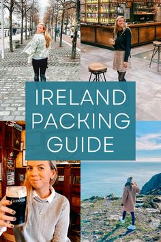 the ireland packing guide with pictures of people walking and drinking