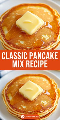 two pancakes with butter on top and the words classic pancake mix recipe above them