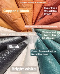 the different colors of leather are shown in this graphic above it is an overview of how to choose which color you want