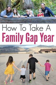 a family holding hands and walking in the park with text overlay that reads how to take a family gap year