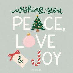 a christmas card saying wishing you peace, love and joy