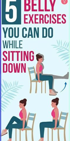 a woman sitting on top of a chair with the words 5 belly exercises you can do while