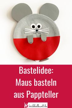 a paper plate mouse with the words basteldee in german above it and below it