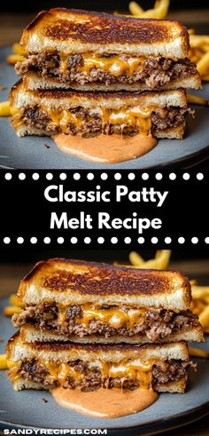 two grilled cheeseburger sandwiches stacked on top of each other with the words classic patty melt recipe below