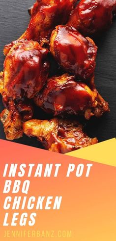 the instant pot bbq chicken legs are ready to be eaten