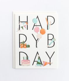 a happy birthday card with balloons and gifts on it, says happy day in black lettering