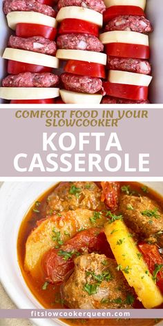 different types of food are shown in this collage with the words comfort food in your slowcooker kofta casserole