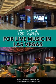 the top spots for live music in las vegas, with text overlaying it