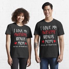 two people wearing t - shirts that say i love my awesome mom