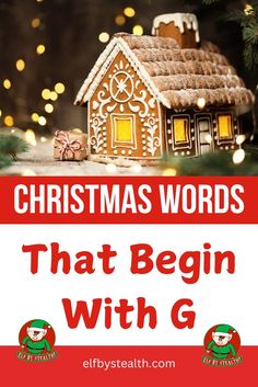 Christmas words that begin with G - holiday words list by Elf By Stealth. Holiday Word, Ultimate Christmas, Christmas Pins