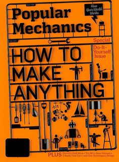 the cover of popular mechanics how to make anything