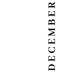 a black and white photo with the words december on it