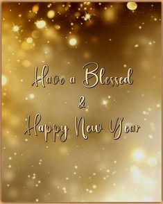 a happy new year card with the words, have a blessed and happy new year