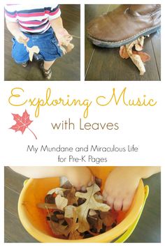 the cover of exploring music with leaves by my mundane and marvelous life for pre - k pages