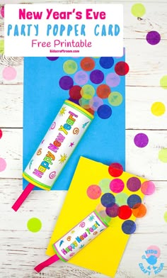 new year's eve party popper card with free printables on it